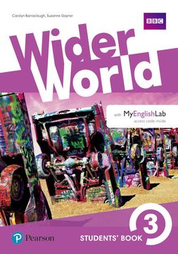 Wider WorldÂ 3 Students Book with  MYENGLISHLAB Pack