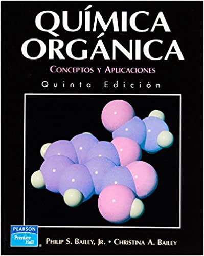 QUÍMICA ORGÁNICA: CONCEPTOS Y APLICACIONES.5/ED CON EVAL.
